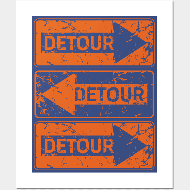 Vintage Distressed DETOUR Sign Graphic Wall Art by wickedpretty